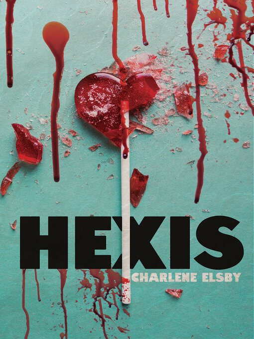 Title details for Hexis by Charlene Elsby - Available